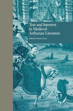 portada Text and Intertext in Medieval Arthurian Literature (en Inglés)