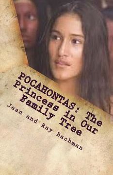 portada Pocahontas: The Princess in Our Family Tree (en Inglés)