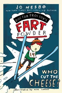 portada Who cut the Cheese? (Doctor Proctor's Fart Powder) (in English)