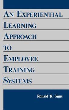 portada an experiential learning approach to employee training systems (en Inglés)