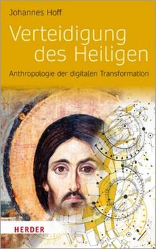 portada Verteidigung Des Heiligen: Anthropologie Der Digitalen Transformation (en Alemán)
