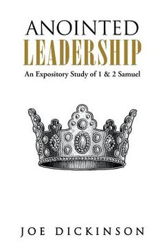 portada Anointed Leadership: An Expository Study of 1 & 2 Samuel (in English)