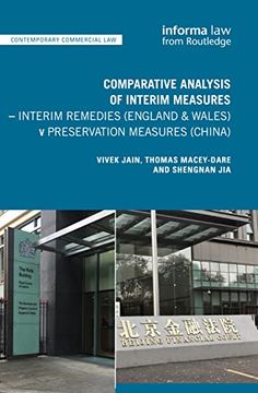 portada Comparative Analysis of Interim Measures – Interim Remedies (England & Wales) v Preservation Measures (China) (Contemporary Commercial Law) (in English)