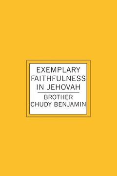 portada Exemplary Faithfulness In Jehovah