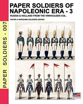 portada Paper Soldiers of Napoleonic era – 3: Russia & Holland From the Vinkhuijzen Col. (en Inglés)
