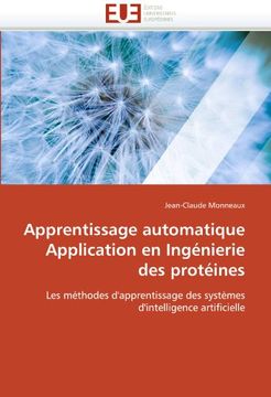 portada Apprentissage Automatique Application en Ingénierie des Protéines: Les Méthodes D'apprentissage des Systèmes D'intelligence Artificielle