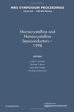 portada Microcrystalline and Nanocrystalline Semiconductors 1998: Volume 536 (Mrs Proceedings) (en Inglés)