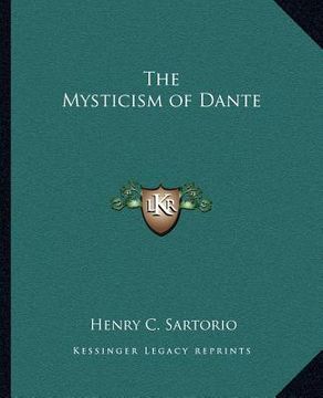 portada the mysticism of dante (en Inglés)