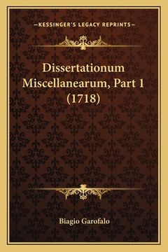 portada Dissertationum Miscellanearum, Part 1 (1718) (en Latin)