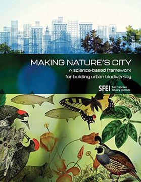portada Making Nature'S City: A Science-Based Framework for Building Urban Biodiversity (en Inglés)