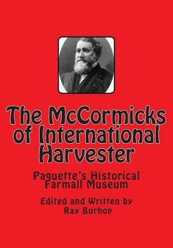 portada The McCormicks of International Harvester (en Inglés)