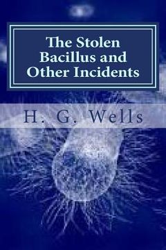 portada The Stolen Bacillus and Other Incidents (en Inglés)
