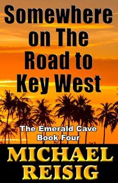 portada Somewhere On The Road To Key West (en Inglés)