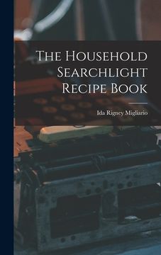 portada The Household Searchlight Recipe Book (en Inglés)