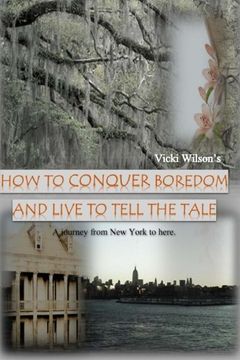 portada How to Conquer Boredom and Live to Tell the Tale: Volume 2