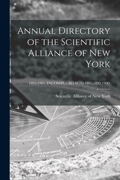 portada Annual Directory of the Scientific Alliance of New York; 1891-1901 (INCOMPL.) (BD W/O 1895,1899,1900) (en Inglés)