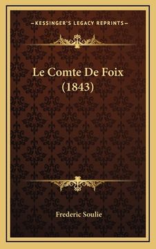 portada Le Comte De Foix (1843) (in French)