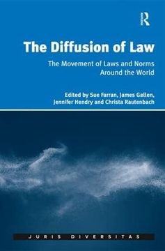portada The Diffusion of Law: The Movement of Laws and Norms Around the World (Juris Diversitas) (en Inglés)