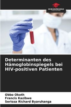 portada Determinanten des Hämoglobinspiegels bei HIV-positiven Patienten (en Alemán)
