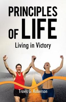 portada Principles of Life: Living in Victory (en Inglés)