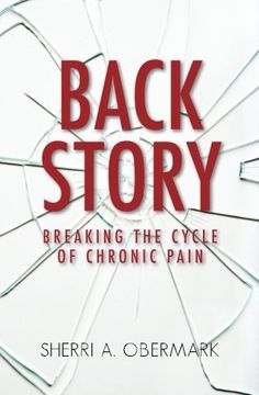 portada Back Story: Breaking the Cycle of Chronic Pain (in English)