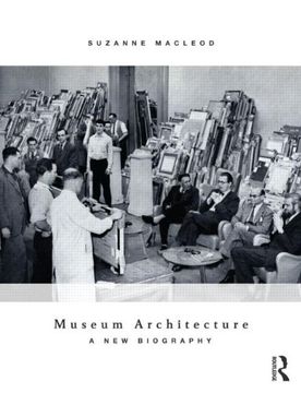 portada Museum Architecture: A new Biography (en Inglés)
