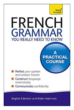portada French Grammar You Really Need to Know (en Inglés)