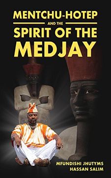 portada Mentchu-Hotep and the Spirit of the Medjay (en Inglés)