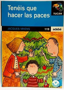 portada Teneis que Hacer las Paces (Tucan Azul) (in Spanish)