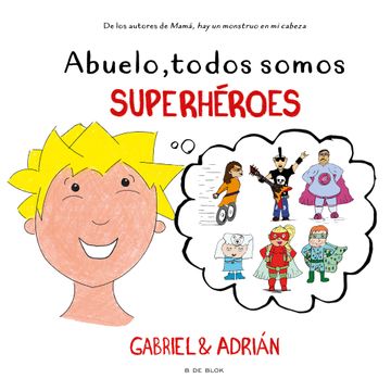 portada Abuelo, todos somos superhéroes (in Spanish)