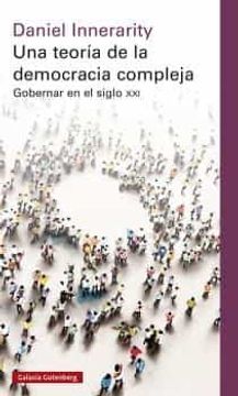 portada Una Teoria de la Democracia Compleja Rustica (in Spanish)