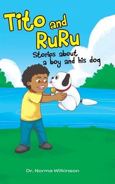 portada Tito and RuRu: Stories about a boy and his dog (en Inglés)