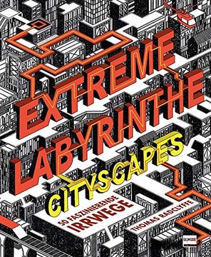 portada Extreme Labyrinthe Städte: 50 Knifflige Irrwege (in German)