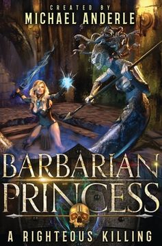 portada A Righteous Killing: Barbarian Princess Book 2