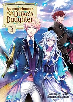 portada Accomplishments of Dukes Daughter Novel 03 (Accomplishments of the Duke'S Daughter (Light Novel)) (in English)