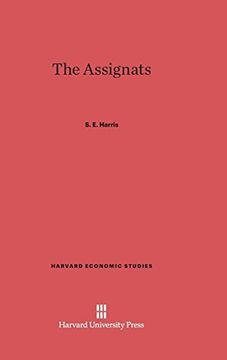 portada The Assignats (Harvard Economic Studies) (en Inglés)