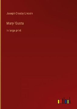 portada Mary-'Gusta: in large print (en Inglés)