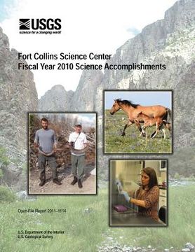 portada Fort Collins Science Center Fiscal Year 2010 Science Accomplishments (en Inglés)