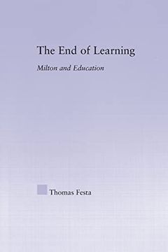 portada The end of Learning: Milton and Education (en Inglés)