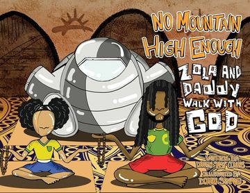 portada No Mountain High Enough: Zola and Daddy Walk With God (in English)