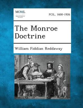 portada The Monroe Doctrine (en Inglés)