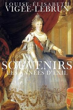 portada Souvenirs: Les années d'exil (en Francés)