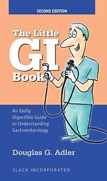 portada The Little gi Book: An Easily Digestible Guide to Understanding Gastroenterology (en Inglés)
