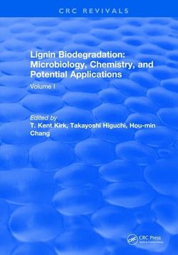 portada Lignin Biodegradation: Microbiology, Chemistry, and Potential Applications: Volume I (en Inglés)