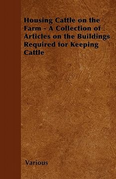 portada housing cattle on the farm - a collection of articles on the buildings required for keeping cattle