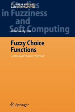 portada fuzzy choice functions: a revealed preference approach (en Inglés)