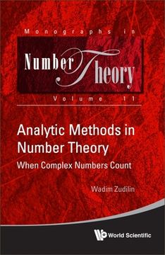 portada Analytic Methods in Number Theory: When Complex Numbers Count (en Inglés)