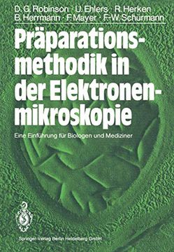 portada Präparationsmethodik in der Elektronenmikroskopie: Eine Einführung für Biologen und Mediziner (in German)