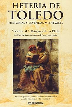 portada Hetería de Toledo : historias y leyendas medievales (in Spanish)