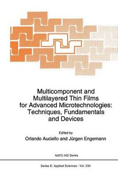 portada Multicomponent and Multilayered Thin Films for Advanced Microtechnologies: Techniques, Fundamentals and Devices (en Inglés)